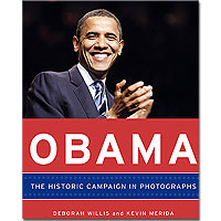Obama: The Historic Campaign in Photographs