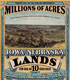 Millions of Acres Iowa Nebraska Lands