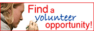 Find a volunteer opportunity!  Click here.