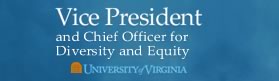 University of Virginia Vice President and Chief Officer for Diversity and Equity