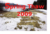Spring Thaw 2009