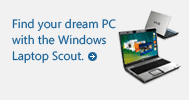 Find your dream PC with the Windows Laptop Scout.