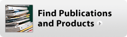 Find Publications and Products