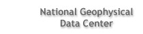 National Geophysical Data Center.