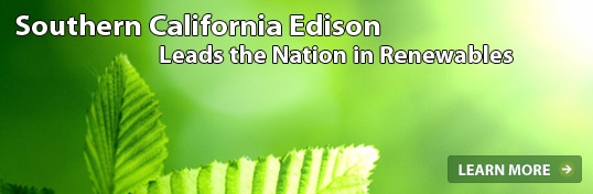 Southern California Edison Leads the Nation in Renewables.  Learn More.