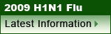 2009 H1N1 Flu - Latest Information