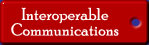 Interoperable Communications
