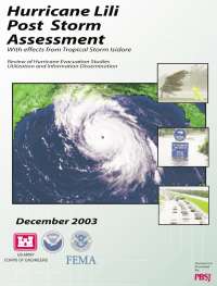 [graphic of cover of report-Hurricane Lili Post Storm Assessment with effects from Tropical Storm Isidore: Review of Hurricane Evacuation Studies Utilization and Information Dissemination ]