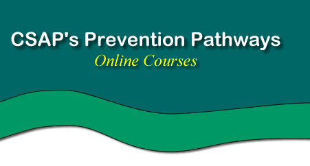 CSAPs Prevention Pathways Online Courses