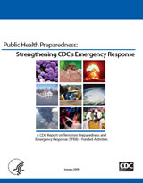 Download "Public Health Preparedness: Strengthening CDC's Emergency Response"