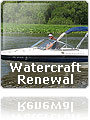 Watercraft Renewal