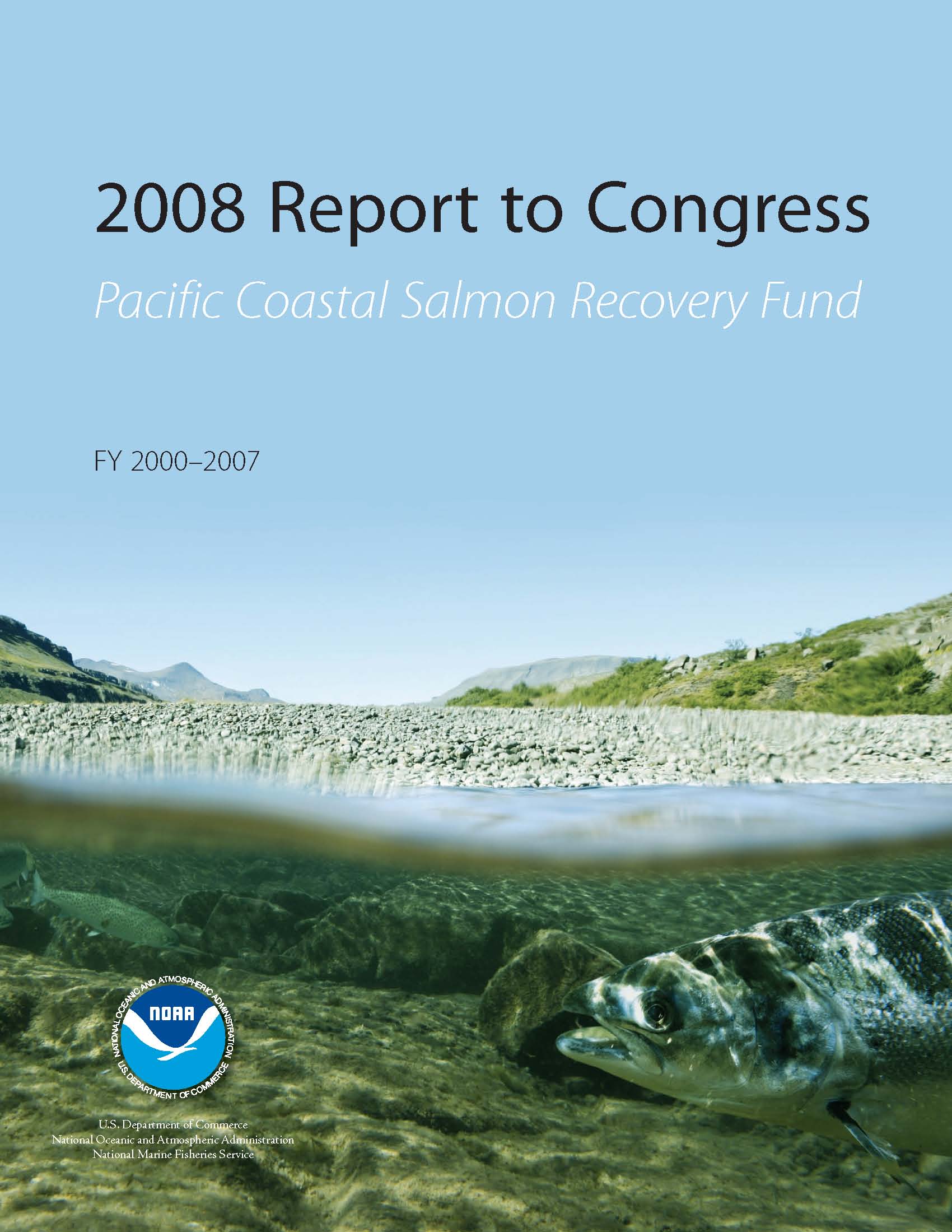 Pacific Coastal Salmon Recovery Fund 2008 Report to Congress