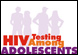 HIV Testing Among Adolescents
