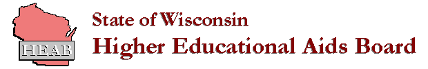 State of Wisconsin Higher Educational Aids Board