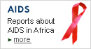AIDS: Reports about AIDS in Africa