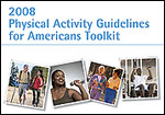 2008 Physical Activity Guidelines Toolkit