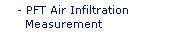 PFT Air Infiltration Measurement