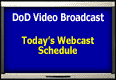 DoD Video Broadcast - Click for details