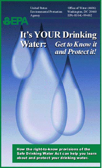 It's YOUR Drinking Water