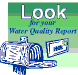 Look for your Water Quality Report