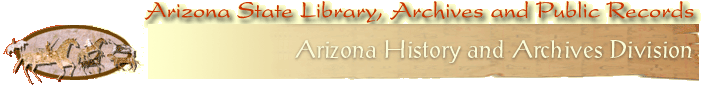 Arizona State Library, Archives and Public Records History and Archives Division