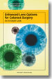 Enhanced Lens Options for Cataract Surgery Booklet
