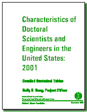 Characteristics of Doctoral Scientists and Engineers in the United States: 2001