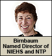 Linda S. Birnbaum, Ph.D., D.A.B.T., A.T.S.