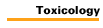 Toxicology