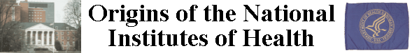 Origins of the National Institutes of Health