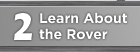 Learn About the Rover