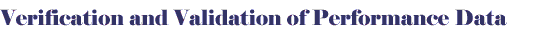 Verification and Validation of Performance Data