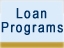 Loan Programs