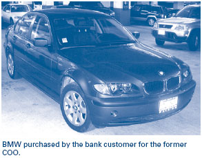 BMW purchased by the bank customer for the former COO.