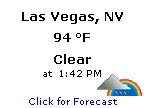 Click for Las Vegas, Nevada Forecast