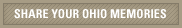 Share your Ohio Memories