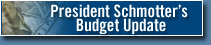 President Schmotter's Budget Update