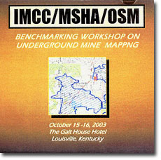 IMCC/MSHA/OSM Benchmarking Workshop on Underground Mine Mapping