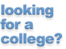 Looking for a college