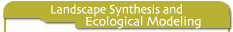 Landscape Synthesis and Ecological Modeling