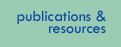 Publications and Resources