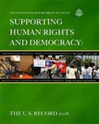 Cover of the United States Department of State Supporting Human Rights and Democracy: The U.S. Record 2006