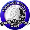 Find out more... State Quarter Day!