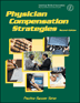 Physician Compensation Strategies, Second Edition