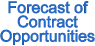 Forecast of Contract Opportunities