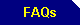 FAQS