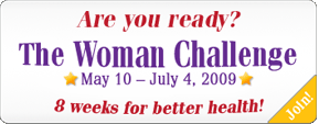 The Woman Activity Tracker - The Woman Challenge May 10- July 4, 2009