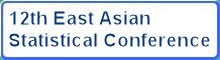 12th East Asian Statistical Conference