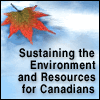 Sustaining the Environment and Resources for Canadians