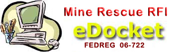 Underground Mine Rescue Equipment and Technology - Request for Information  Electronic Docket